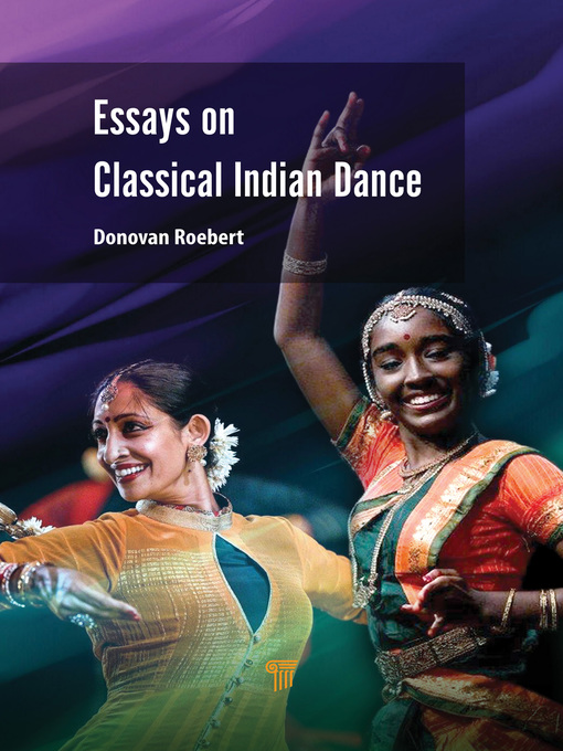 Title details for Essays on Classical Indian Dance by Donovan Roebert - Available